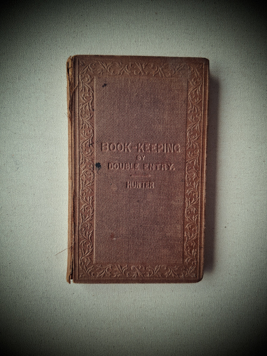 Book-Keeping by Double Entry – Rev. J. Hunter, M.A. (1866)