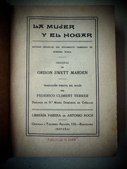 La Mujer y el Hogar – Orison Swett Marden, translated by Federico Climent Terrer (Barcelona, Librería Parera de Antonio Roch, ca. 1920s)